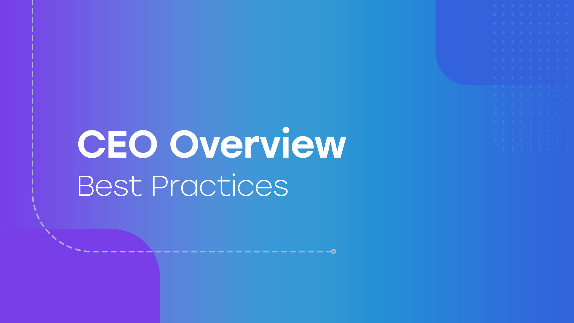 The Best BoD Decks — Chapter One: CEO Overview Best Practices